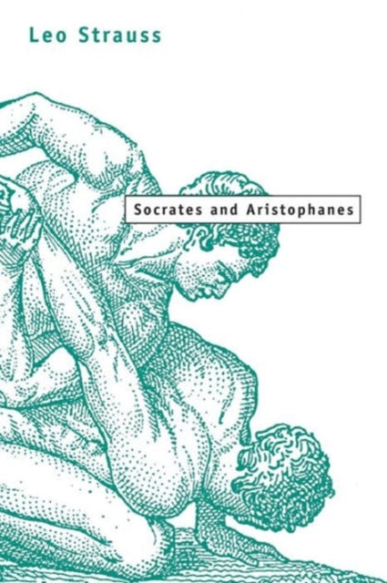 Book cover of: Socrates and Aristophanes. By: Leo Strauss