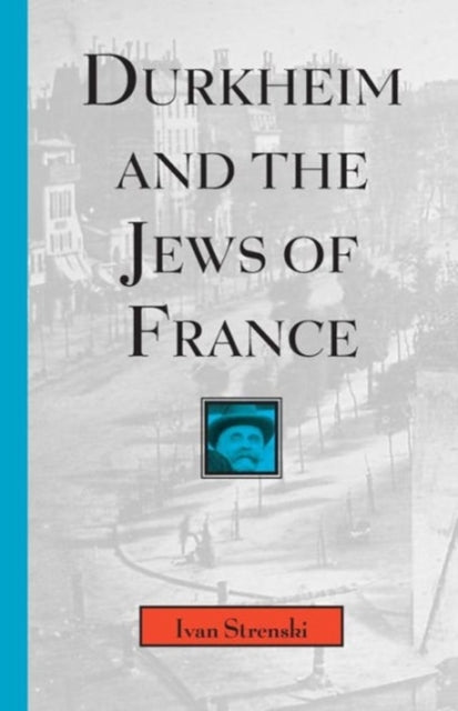 Book cover of: Durkheim and the Jews of France