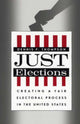 Book cover of: Just Elections. By: Dennis F. Thompson