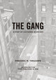 Book cover of: Gang. By: Frederic Milton Thrasher