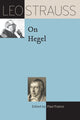 Book cover of: Leo Strauss on Hegel. By: Leo Strauss