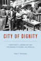 Book cover of: City of Dignity. By: Sean T. Dempsey