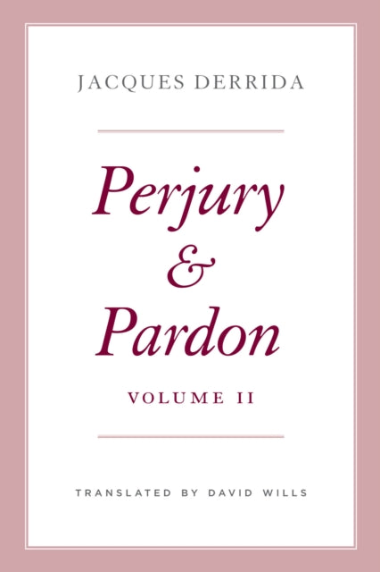 Book cover of: Perjury and Pardon, Volume II. By: Jacques Derrida