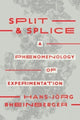 Book cover of: Split and Splice. By: Hans-Jörg Rheinberger