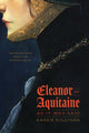 Book cover of: Eleanor of Aquitaine, as It Was Said. By: Karen Sullivan
