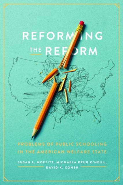 Book cover of: Reforming the Reform. By: Susan L. Moffitt