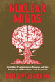 Book cover of: Nuclear Minds. By: Ran Zwigenberg