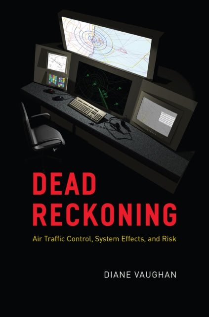 Book cover of: Dead Reckoning. By: Diane Vaughan