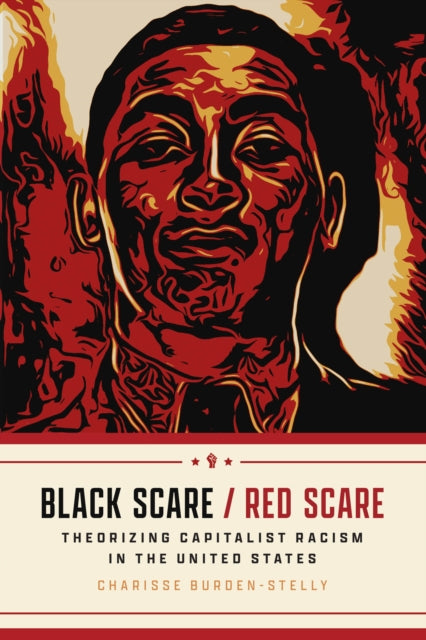 Book cover of: Black Scare / Red Scare. By: Charisse Burden-Stelly