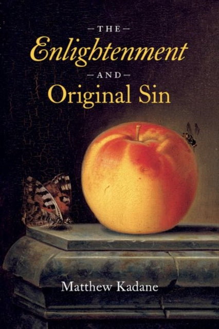 Book cover of: Enlightenment and Original Sin. By: Matthew Kadane