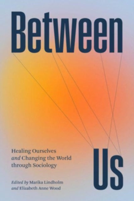 Book cover of: Between Us. By: Marika Lindholm