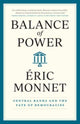 Book cover of: Balance of Power. By: Eric Monnet