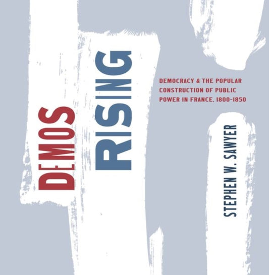 Book cover of: Demos Rising. By: Stephen W. Sawyer