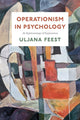 Book cover of: Operationism in Psychology