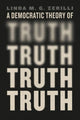 Book cover of: Democratic Theory of Truth. By: Linda M. G. Zerilli