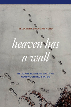Heaven Has a Wall