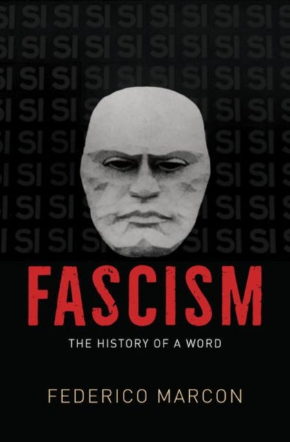 Book cover of: Fascism. By: Federico Marcon