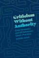 Book cover of: Criticism Without Authority