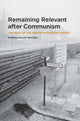 Book cover of: Remaining Relevant after Communism
