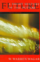 Book cover of: Short History of the Future