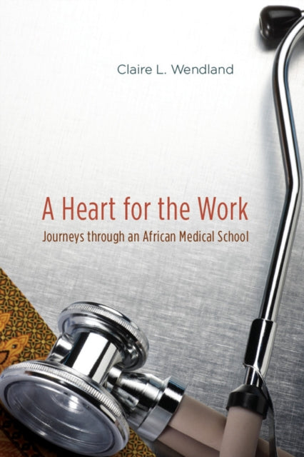 Book cover of: Heart for the Work. By: Claire L. Wendland