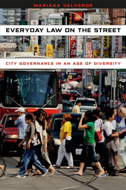 Book cover of: Everyday Law on the Street. By: Mariana Valverde