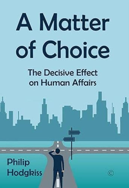 Book cover of: Matter of Choice. By: Philip Hodgkiss