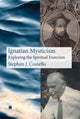Book cover of: Ignatian Mysticism. By: Stephen J. Costello
