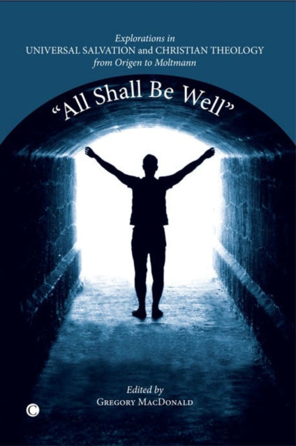 Book cover of: All Shall be Well. By: Gregory MacDonald