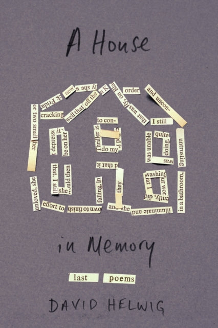 Book cover of: House in Memory. By: David Helwig
