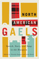 Book cover of: North American Gaels. By: Natasha Sumner