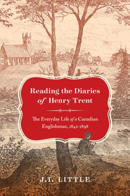 Book cover of: Reading the Diaries of Henry Trent. By: J. I. Little