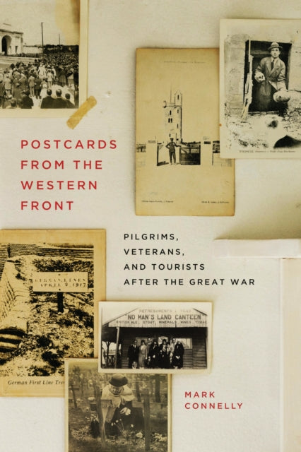 Book cover of: Postcards from the Western Front. By: Mark Connelly