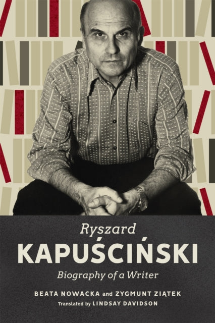 Book cover of: Ryszard Kapuscinski. By: Beata Nowacka