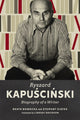 Book cover of: Ryszard Kapuscinski. By: Beata Nowacka