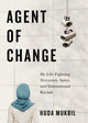 Book cover of: Agent of Change. By: Huda Mukbil