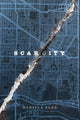 Book cover of: SCAR/CITY. By: Daniela Elza