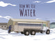 Book cover of: How We Use Water. By: Inhabit Education