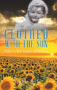 Book cover of: Clothed With the Sun. By: Sophie Hill