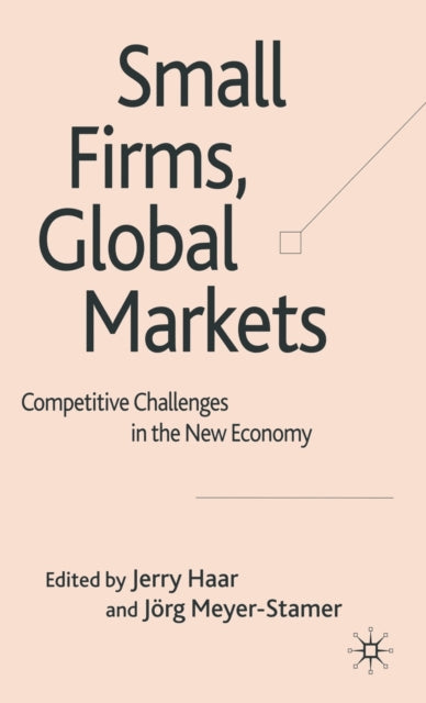 Book cover of: Small Firms, Global Markets