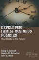 Book cover of: Developing Family Business Policies. By: Craig E. Aronoff