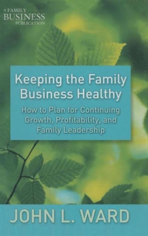 Keeping the Family Business Healthy