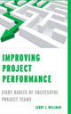 Book cover of: Improving Project Performance. By: Jerry L. Wellman