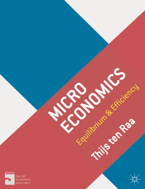Book cover of: Microeconomics. By: Thijs ten Raa