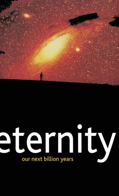 Book cover of: Eternity. By: Michael Hanlon