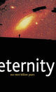 Book cover of: Eternity. By: Michael Hanlon