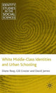 Book cover of: White Middle-Class Identities and Urban Schooling