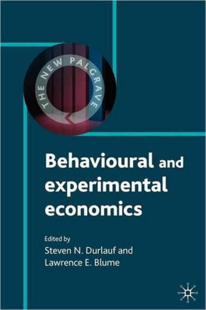 Book cover of: Behavioural and Experimental Economics. By: Steven N. Durlauf