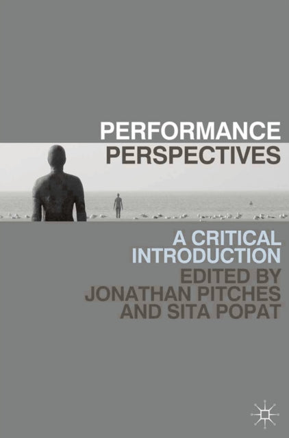 Book cover of: Performance Perspectives. By: Jonathan Pitches