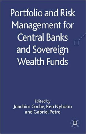 Portfolio and Risk Management for Central Banks and Sovereign Wealth Funds